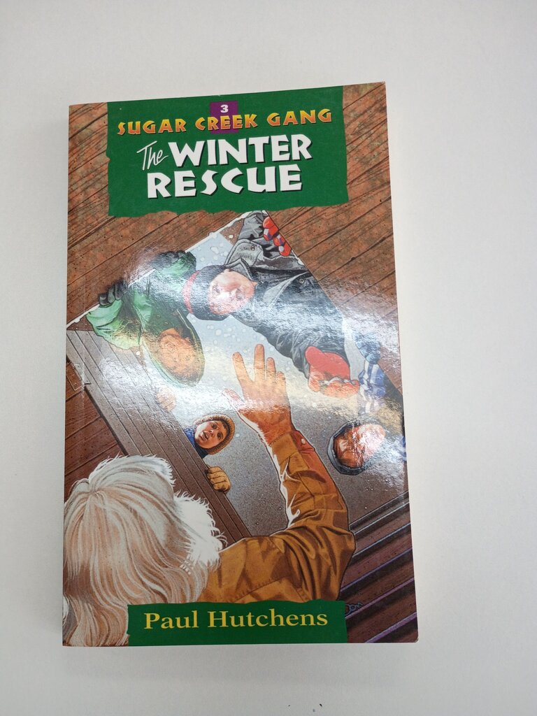 The Winter Rescue (Sugar Creek Gang)