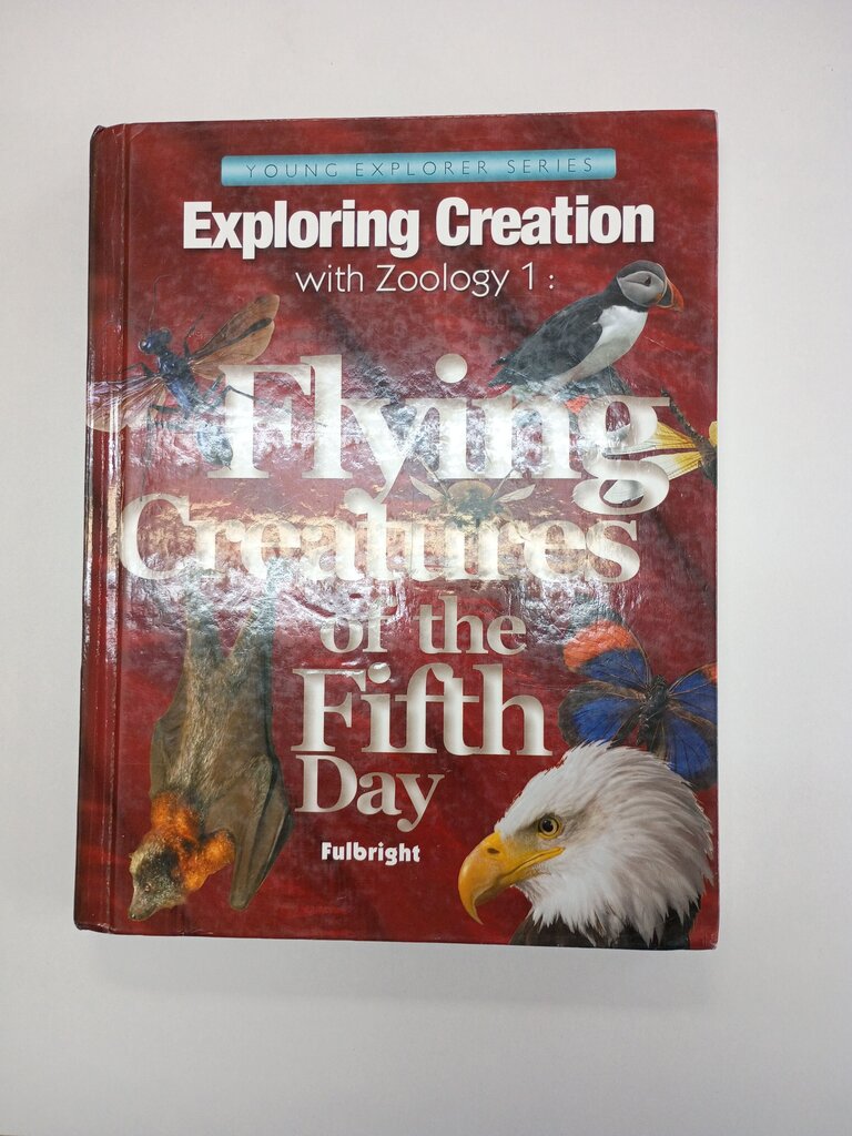 Exploring Creation with Zoology 1: Flying Creatures of the Fifth Day