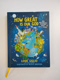 How Great Is Our God: 100 Indescribable Devotions About God & Science