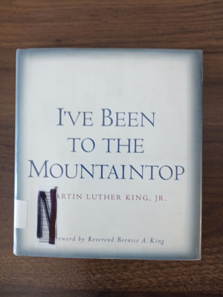 I've Been to the Mountaintop