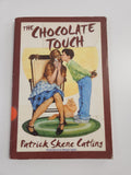 The Chocolate Touch by Patrick Skene Catling