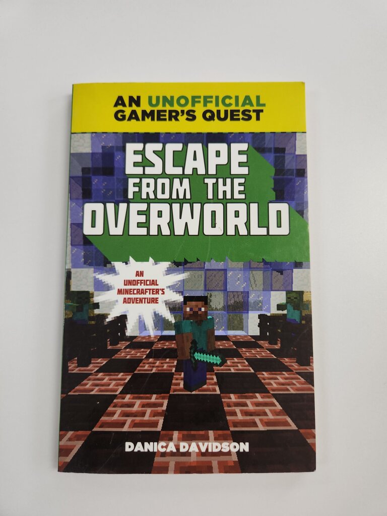 Escape from the Overworld: An Unofficial Gamer's Quest