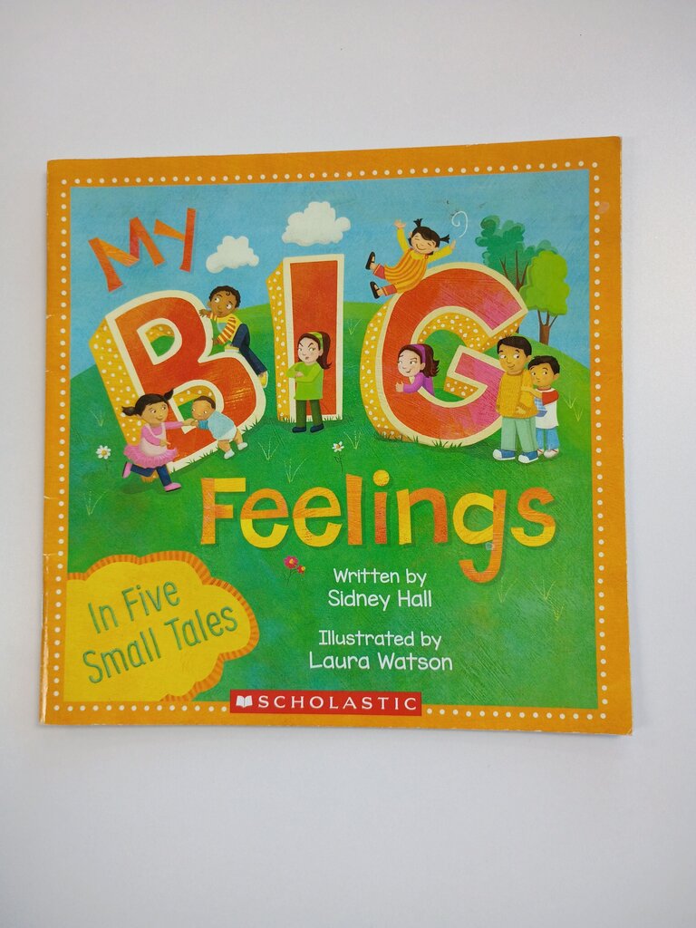 My Big Feelings: In Five Small Tales