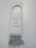 Shhh... Baby Napping Door Hanger